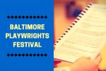 Baltimore Playwrights Festival